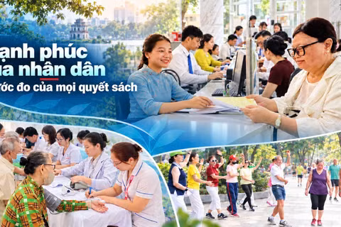 Hạnh phúc của nhân dân - Thước đo của mọi quyết sách
