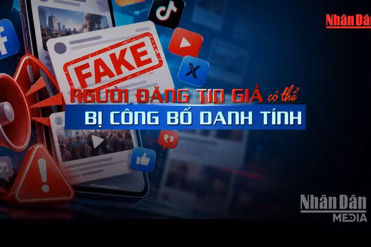 [Video] Từ 5/10: Người đăng tin giả có thể bị công bố danh tính 