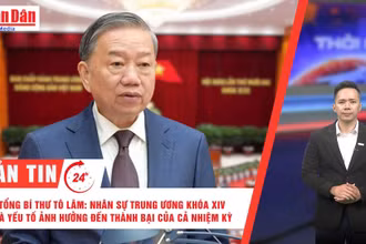 [Video] Thời sự 24h ngày 18/7/2025: Tổng Bí thư Tô Lâm: Nhân sự Trung ương khóa XIV là yếu tố ảnh hưởng đến thành bại của cả nhiệm kỳ