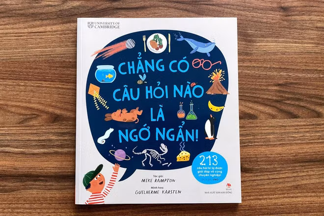 Sách "Chẳng có câu hỏi nào là ngớ ngẩn" của tác giả Mike Rampton. (Ảnh: Nhà xuất bản Kim Đồng)
