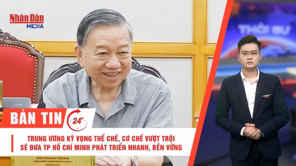 [Video] Thời sự 24h ngày 15/5/2026: Trung ương kỳ vọng thể chế, cơ chế vượt trội sẽ đưa TP Hồ Chí Minh phát triển nhanh, bền vững 