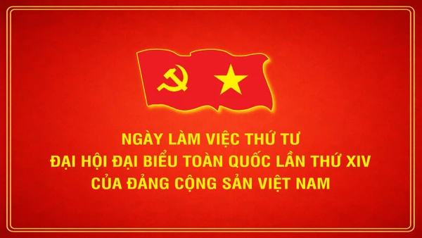 [Infographic] Ngày làm việc thứ tư Đại hội đại biểu toàn quốc lần thứ XIV của Đảng Cộng sản Việt Nam