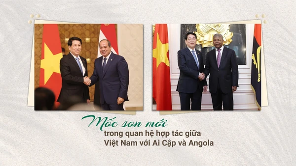 Mốc son mới trong quan hệ hợp tác giữa Việt Nam với Ai Cập và Angola