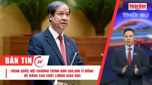 [Video] Thời sự 24h ngày 25/11/2025: Trình Quốc hội chương trình hơn 580.000 tỷ đồng để nâng cao chất lượng giáo dục 