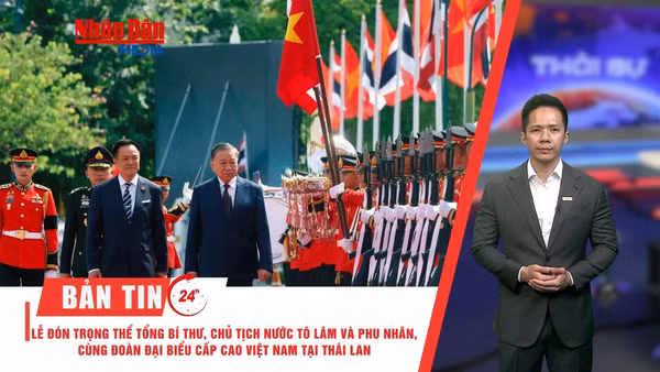 [Video] Thời sự 24h ngày 28/5/2026: Lễ đón trọng thể Tổng Bí thư, Chủ tịch nước Tô Lâm và Phu nhân, cùng Đoàn đại biểu cấp cao Việt Nam tại Thái Lan 