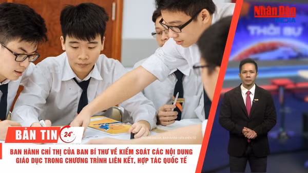 [Video] Thời sự 24h ngày 30/7/2026: Ban Bí thư ban hành chỉ thị về tăng cường giáo dục lý luận chính trị, lý tưởng cách mạng, đạo đức, lối sống, đáp ứng yêu cầu phát triển đất nước trong tình hình mới