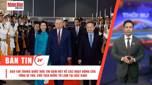 [Video] Thời sự 24h ngày 16/4/2026: Báo chí Trung Quốc đưa tin đậm nét về các hoạt động của Tổng Bí thư, Chủ tịch nước Tô Lâm tại Bắc Kinh