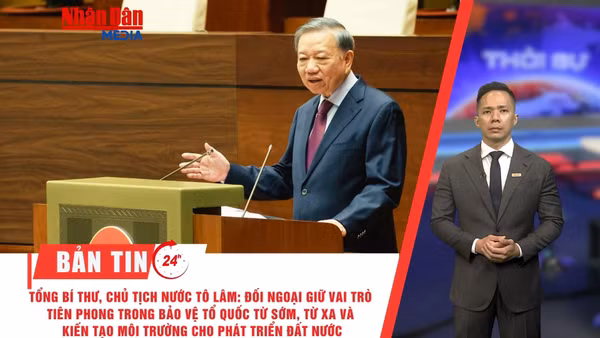 [Video] Thời sự 24h ngày 11/6/2026: Tổng Bí thư, Chủ tịch nước Tô Lâm: Đối ngoại giữ vai trò tiên phong trong bảo vệ Tổ quốc từ sớm, từ xa và kiến tạo môi trường cho phát triển đất nước
