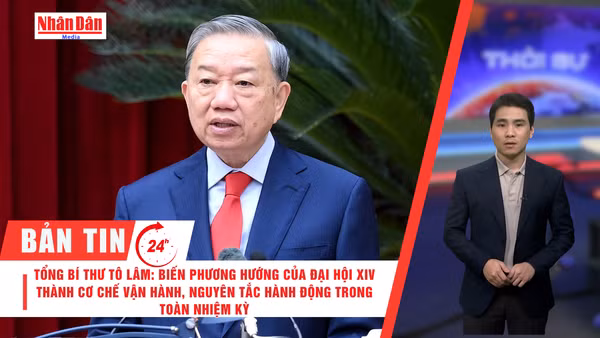 [Video] Thời sự 24h ngày 23/3/2026: Tổng Bí thư Tô Lâm: Biến phương hướng của Đại hội XIV thành cơ chế vận hành, nguyên tắc hành động trong toàn nhiệm kỳ