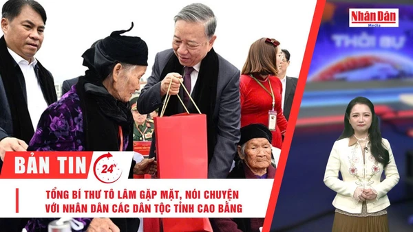 [Video] Thời sự 24h ngày 28/1/2026: Tổng Bí thư Tô Lâm gặp mặt, nói chuyện với nhân dân các dân tộc tỉnh Cao Bằng