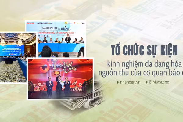 Tổ chức sự kiện – kinh nghiệm đa dạng hóa nguồn thu của cơ quan báo chí