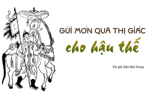 Gửi món quà thị giác cho hậu thế