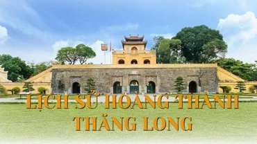 Lịch sử Hoàng thành Thăng Long 