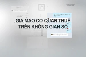 Giả mạo cơ quan thuế trên không gian số.