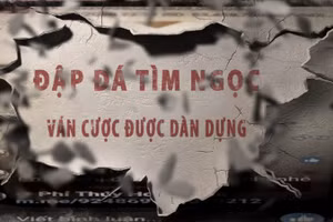 [Video] Đập đá tìm ngọc: Ván cược được dàn dựng.