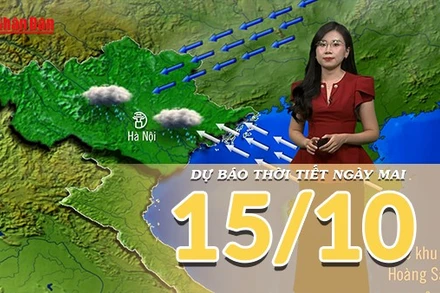 [Video] Dự báo thời tiết đêm nay và ngày mai 15/10/2025: Xuất hiện điểm mưa to ở Bắc Bộ và Bắc Trung Bộ 