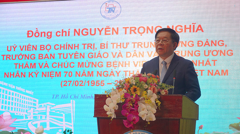 Đồng chí Nguyễn Trọng Nghĩa, Ủy viên Bộ Chính trị, Bí thư Trung ương Đảng, Trưởng Ban Tuyên giáo và Dân vận Trung ương phát biểu trong chuyến thăm, chúc mừng Bệnh viện Thống Nhất.