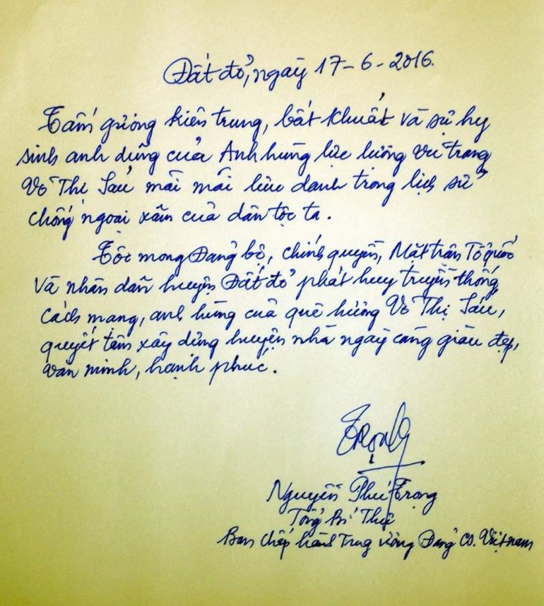 Lưu bút ghi tại Nhà lưu niệm Anh hùng lực Lượng vũ trang nhân dân Võ Thị Sáu (ngày 17/6/2016), của Tổng Bí thư Nguyễn Phú Trọng.
