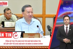 [Video] Thời sự 24h ngày 6/6/2025: Tổng Bí thư Tô Lâm: Không để phát sinh vấn đề phức tạp nội bộ khi sắp xếp bộ máy 