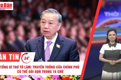 [Video] Thời sự 24h ngày 20/8/2025: Tổng Bí thư Tô Lâm: Truyền thống của Chính phủ có thể gói gọn trong 16 chữ