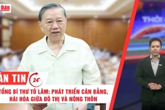 [Video] Thời sự 24h ngày 17/9/2025: Tổng Bí thư Tô Lâm: Phát triển cân bằng, hài hòa giữa đô thị và nông thôn