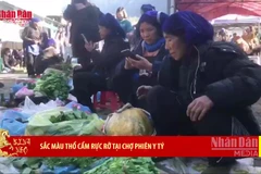 [Video] Sắc màu thổ cẩm rực rỡ tại chợ phiên Y Tý
