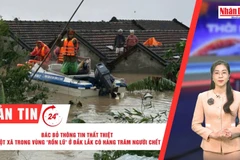 [Video] Thời sự 24h ngày 22/11/2025: Bác bỏ thông tin thất thiệt một xã trong vùng "rốn lũ" ở Đắk Lắk có hàng trăm người chết