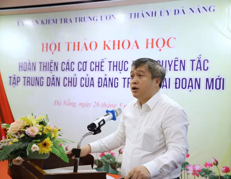Đồng chí Trần Tiến Hưng, Phó Chủ nhiệm Ủy ban Kiểm tra Trung ương nhấn mạnh, Hội thảo đã cung cấp những luận cứ mang tính lý luận và thực tiễn.
