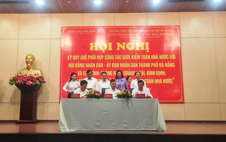 Ký kết Quy chế phối hợp công tác giữa Kiểm toán nhà nước và Thường trực Hội đồng nhân dân, Ủy ban nhân dân các địa phương từ Đà Nẵng đến Bình Định.