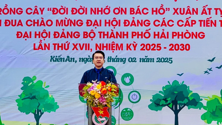Bí thư Thành đoàn Hải Phòng Lê Khắc Nguyên Anh phát động Tết trồng cây và thi đua chào mừng Đại hội Đảng các cấp, tiến tới Đại hội Đảng bộ thành phố Hải Phòng lần thứ 17 trong tuổi trẻ thành phố.