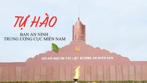 Tự hào Ban An ninh Trung ương Cục miền nam