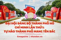 Đại hội Đảng bộ TP Hồ Chí Minh lần thứ I: Tự hào thành phố mang tên Bác 