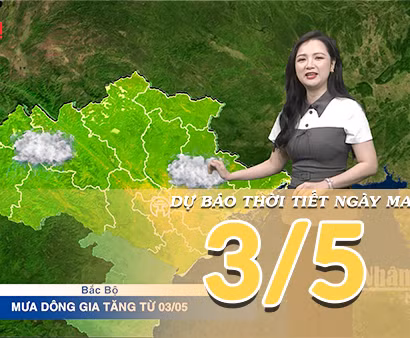[Video] Dự báo thời tiết đêm nay và ngày mai ngày 3/5/2026: Bắc Bộ sắp đón mưa lớn, Trung Bộ và Nam Bộ duy trì nắng mạnh ban ngày