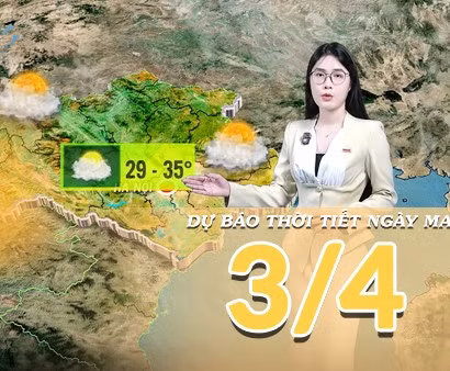 [Video] Dự báo thời tiết đêm nay và ngày mai 3/4/2026: Bắc Bộ đêm có mưa vài nơi, trưa chiều nắng mạnh gay gắt