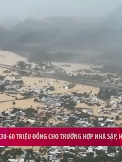 [Video] Hỗ trợ 30 đến 60 triệu đồng cho trường hợp nhà sập, hư hỏng do mưa lũ