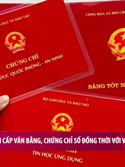 [Video] Dự kiến cấp văn bằng, chứng chỉ số đồng thời với văn bằng giấy