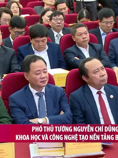 [Video] Phó Thủ tướng Nguyễn Chí Dũng: Khoa học và Công nghệ tạo nền tảng bứt phá