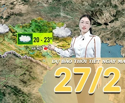 [Video] Dự báo thời tiết đêm nay và ngày mai 27/2/2026: Bắc Bộ hết nồm ẩm, Nam Bộ đón đợt mưa trái mùa kỷ lục