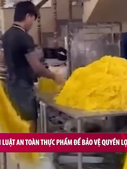 [Video] Sửa đổi Luật An toàn thực phẩm để bảo vệ quyền lợi người tiêu dùng