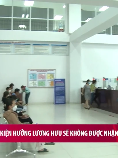 [Video] Đủ điều kiện hưởng lương hưu sẽ không được nhận trợ cấp thất nghiệp