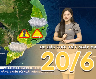 [Video] Dự báo thời tiết đêm nay và ngày mai ngày 20/6/2026: Mưa dông về đêm tại nhiều khu vực, Bắc Bộ và Trung Bộ có nắng nóng gay gắt
