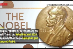 [Video] Chính phủ Pakistan đề cử giải Nobel Hòa bình cho ông Donald Trump