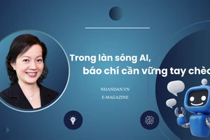Trong làn sóng AI, báo chí cần vững tay chèo