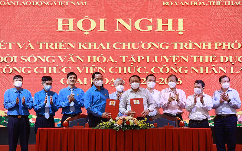 Bộ Văn hóa, Thể thao và Du lịch và Tổng Liên đoàn Lao động Việt Nam ký kết Chương trình phối hợp.