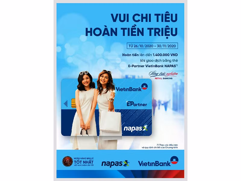 Hoàn tiền lên đến 1,4 triệu đồng cho chủ thẻ E-Partner VietinBank Napas