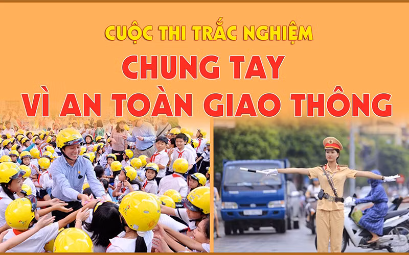 Nhân Dân điện tử phối hợp tổ chức Cuộc thi “Chung tay vì an toàn giao thông”