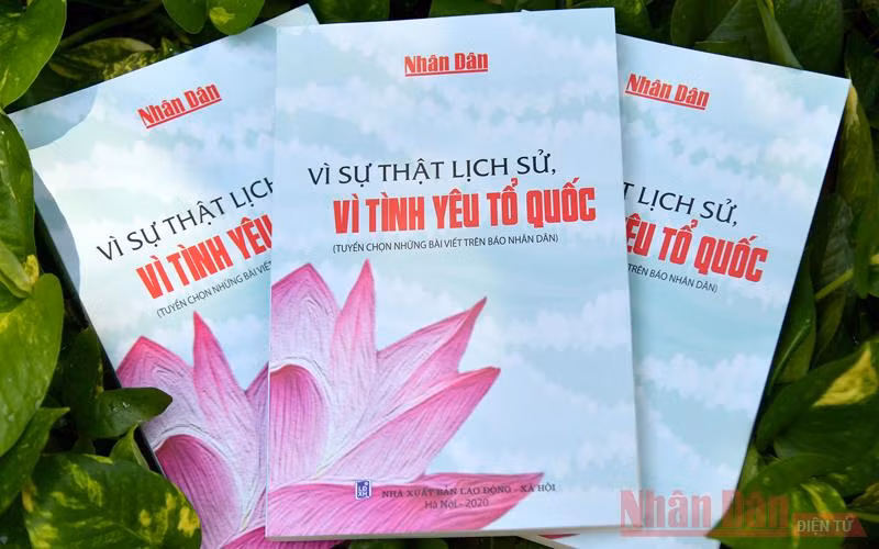 “Vì sự thật lịch sử, vì tình yêu Tổ quốc”