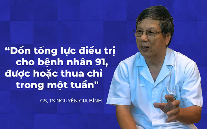 “Dồn tổng lực điều trị cho bệnh nhân 91, được hoặc thua chỉ trong một tuần”