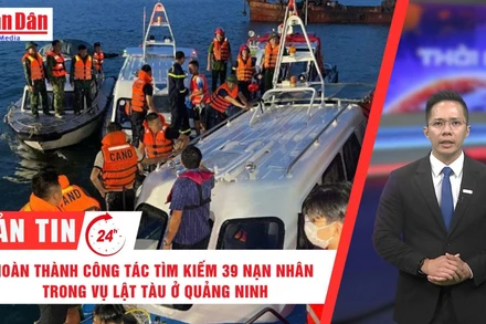 [Video] Thời sự 24h 27/7/2025: Hoàn thành công tác tìm kiếm 39 nạn nhân trong vụ lật tàu ở Quảng Ninh