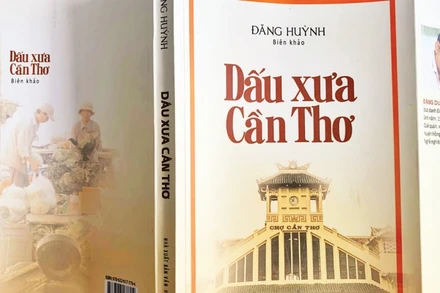 Bìa sách “Dấu xưa Cần Thơ” của tác giả Đăng Huỳnh.
